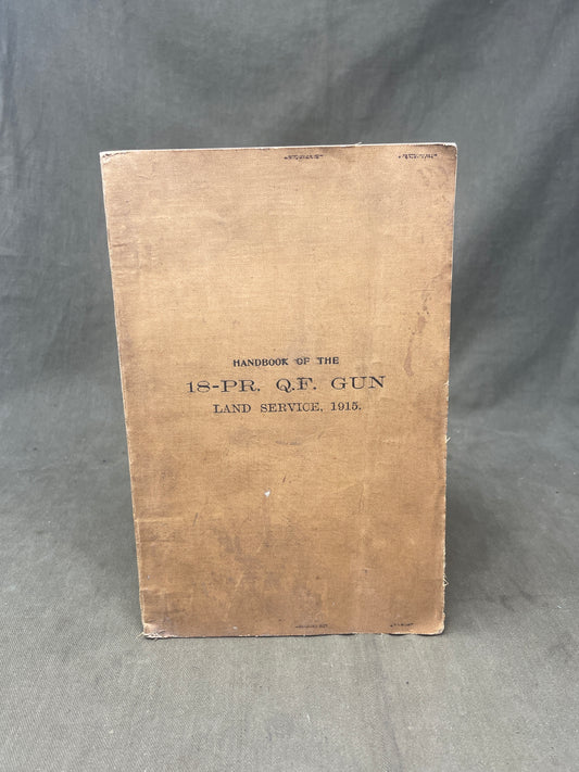 Original Handbook of the 18-PR QF Gun Land Service 1915