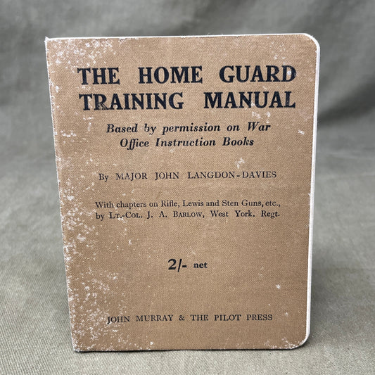 The Home Guard Training Manual 5th Ed 1942 WW2 - Major John Langdon-Davies