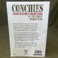 "Conchies" Conscientious Objectors of The First World War