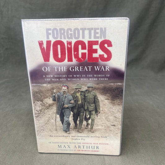 Forgotten Voices of The Great War Max Arthur